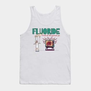 Fluoride Conspiracy Tank Top